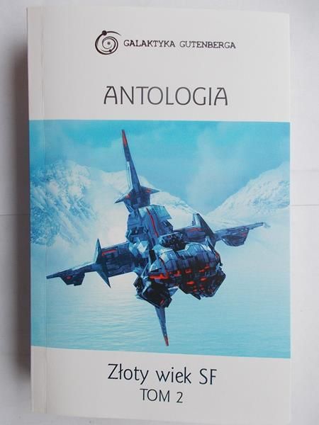 Antologia: Złoty wiek SF Tom II