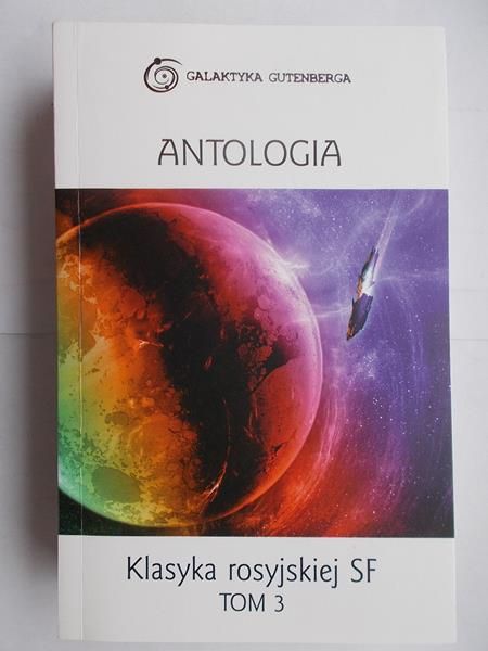 Bilenkin Dymitr - Antologia: Klasyka rosyjskiej SF Tom III