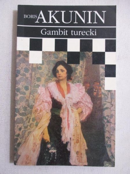 Akunin Boris - Gambit turecki