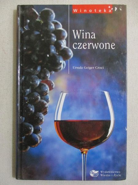 Croci Ursula - Wina czerwone