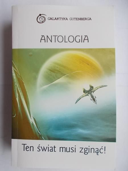 Fyfe H.B. - Antologia: Ten świat musi zginąć!