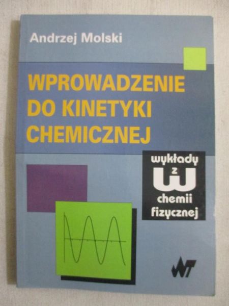 Wprowadzenie do kinetyki chemicznej