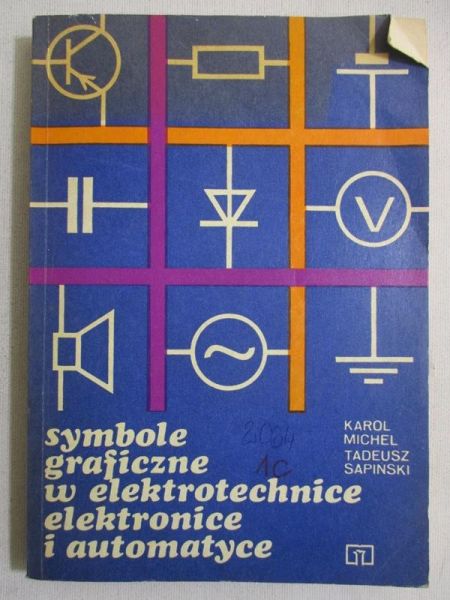 Michel Karol - Symbole graficzne w elektrotechnice, elektronice i automatyce