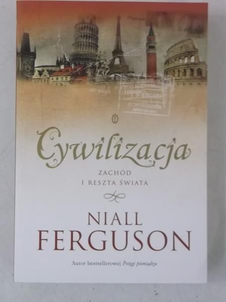 Cywilizacja. Zachód i reszta świata