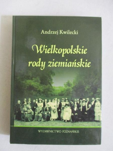 Wielkopolskie rody ziemiańskie
