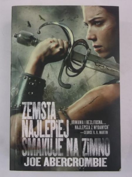 Abercrombie Joe - Zemsta najlepiej smakuje na zimno