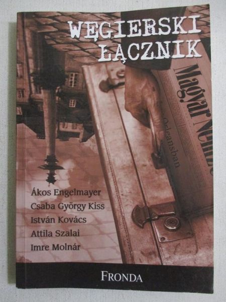 Engelmayer Akos - Węgierski łącznik