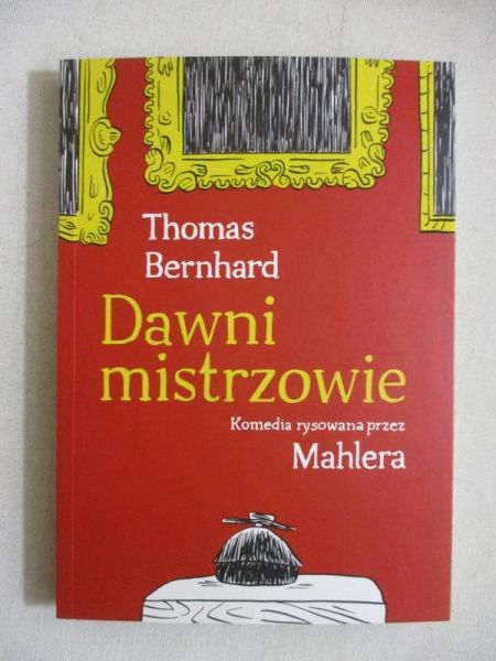 Dawni mistrzowie. Komedia rysowana przez Mahlera