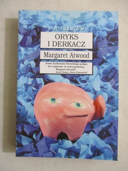 Atwood Margaret - Oryks i derkacz