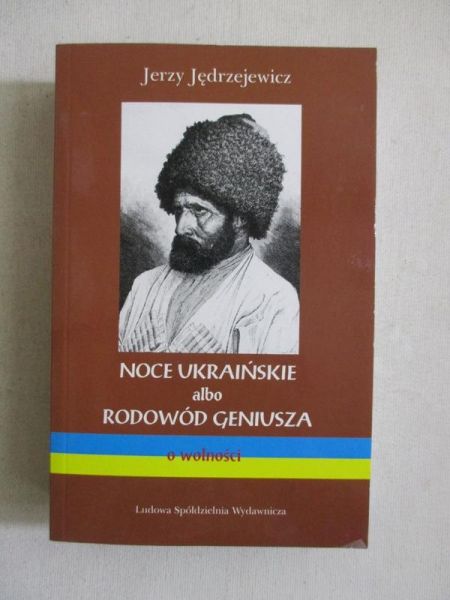 Noce ukraińskie albo rodowód geniusza
