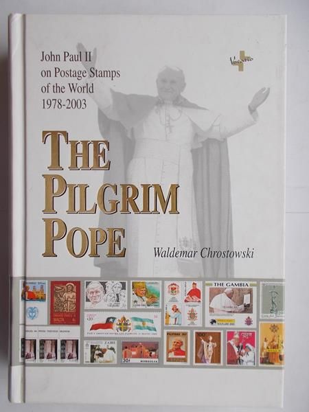 Chrostowski Waldemar - The Pilgrim Pope