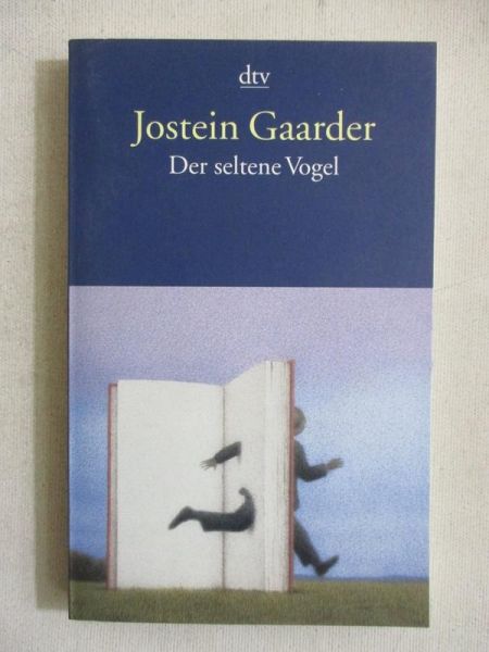 Gaarder Jostein - Der seltene Vogel
