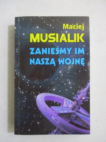 Zanieśmy im naszą wojnę