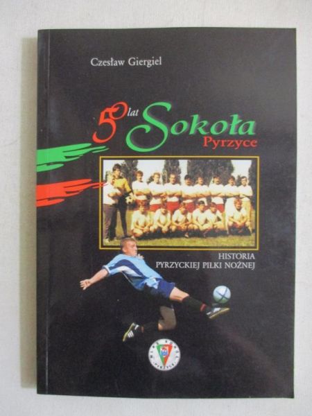 50 lat Sokoła Pyrzyce