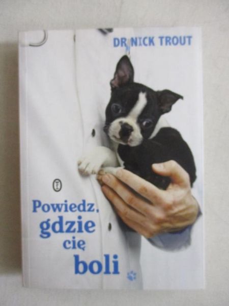 Powiedz, gdzie cię boli