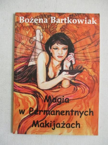 Bartkowiak Bożena - Magia w permanentnych makijażach