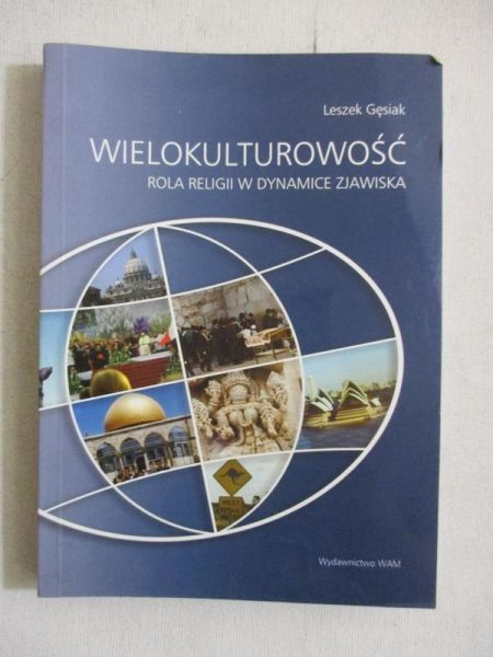 Wielokulturowość. Rola religii w dynamice zjawiska