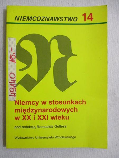 Niemcy w stosunkach międzynarodowych w XX i XXI wieku