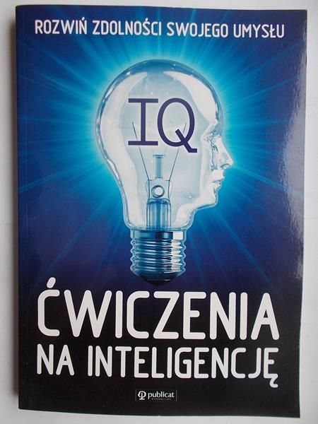 Leszczyńska Magdalena(red.) - IQ ćwiczenia na inteligencję