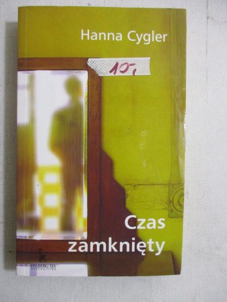 Cygler Hanna - Czas zamknięty