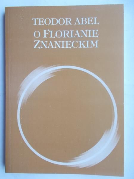 Abel Teodor - O Florianie Znanieckim