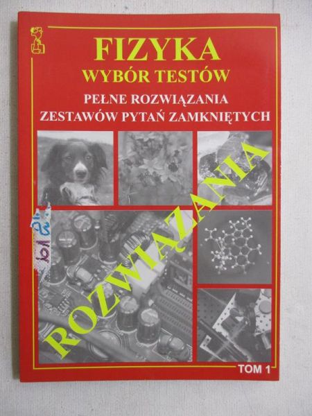 Fizyka. Wybór Testów