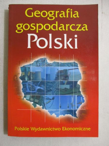 Fierla Irena (red.) - Geografia gospodarcza Polski