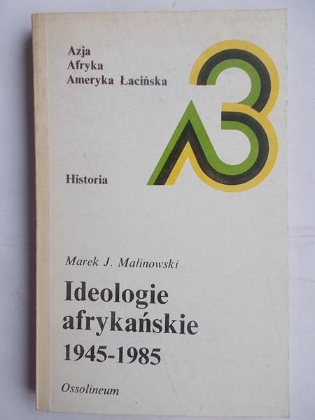 Ideologie afrykańskie 1945 – 1985