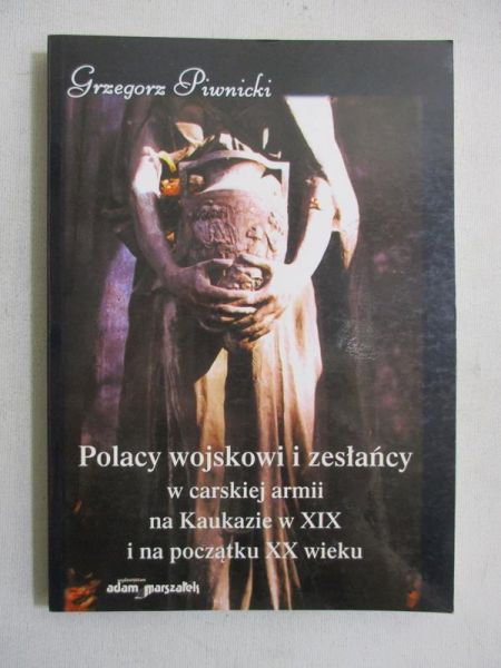 Polacy wojskowi i zesłańcy