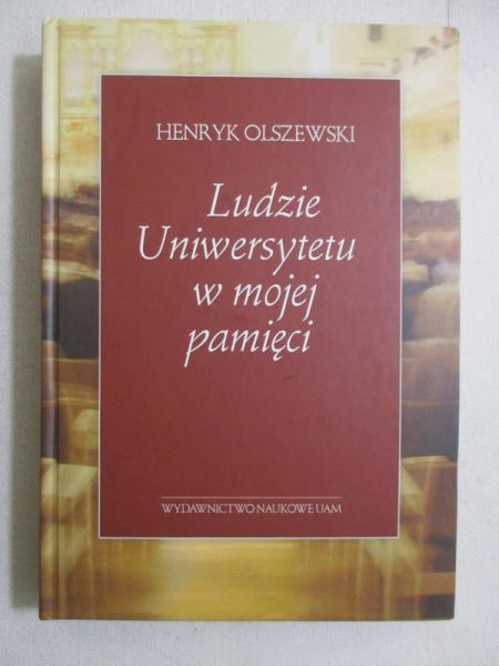 Ludzie Uniwersytetu w mojej pamięci