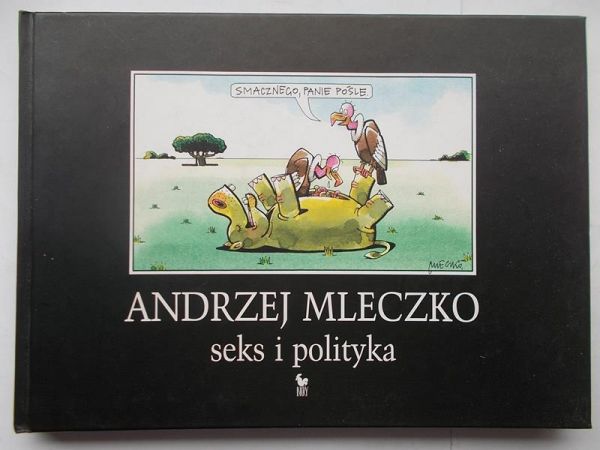 Mleczko Andrzej - Seks i polityka