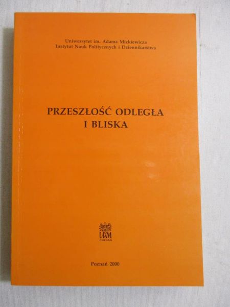 Przeszłość odległa i bliska