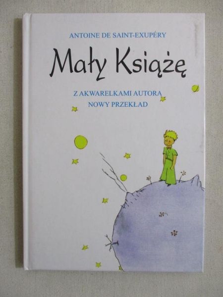De Saint-Exupery Antoine - Mały Książę