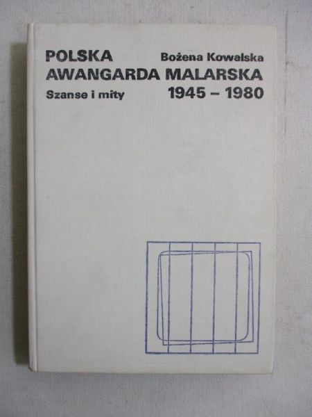 Polska awangarda malarska 1945-1980