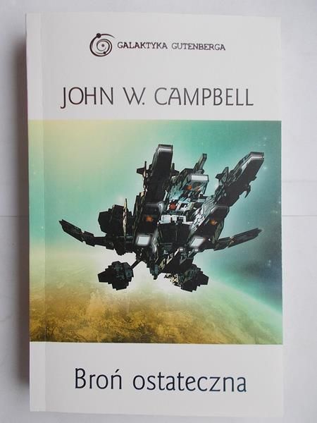 Campbell John W. - Broń ostateczna
