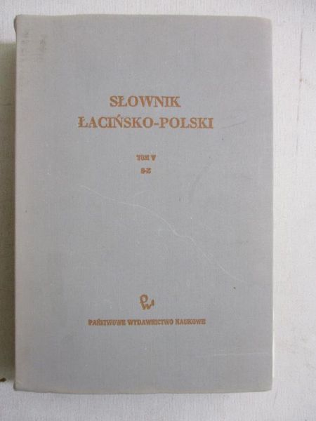 Słownik łacińsko-polski, t. 5
