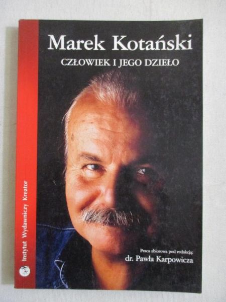 Marek Kotański- człowiek i jego dzieło