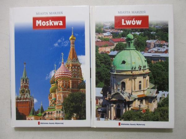 Miasta marzeń: Moskwa / Kijów
