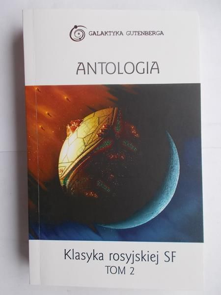 Antologia. Klasyka rosyjskiej SF, tom II
