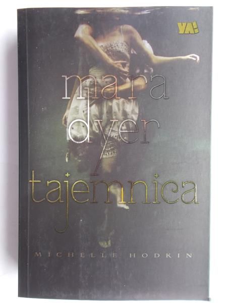 Hodkin Michelle - Mara Dyer Tajemnica