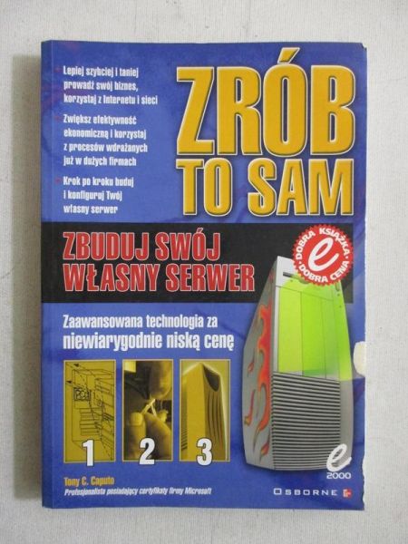 Caputo Tony C.  - Zbuduj swój własny serwer