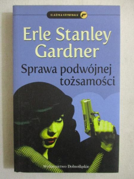 Cardner Erle Stanley - Sprawa podwójnej tożsamości