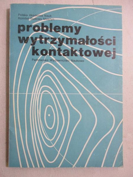 Problemy wytrzymałości kontaktowej
