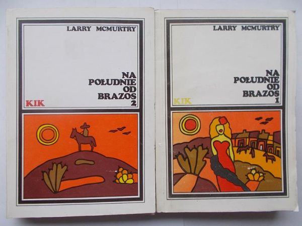 Mcmurtry  - Na południe od Brazos, Tom I-II