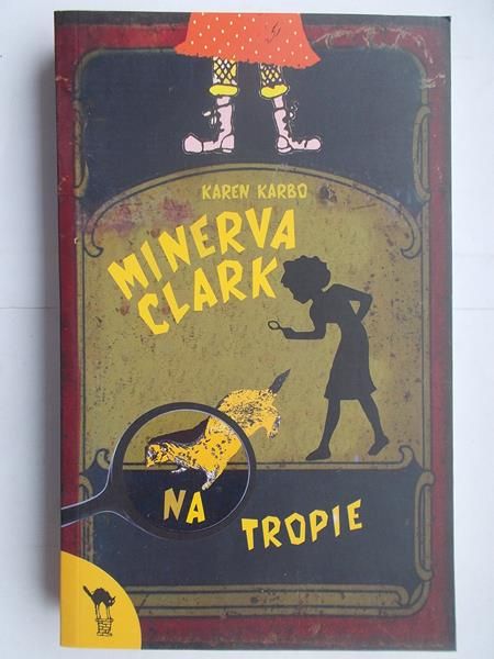 Karbo Karen - Minerva Clark na tropie
