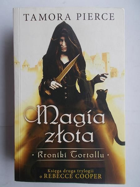 Pierce Tamora - Magia złota