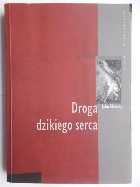 Droga dzikiego serca
