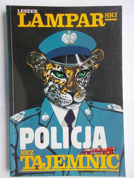 Lamparski Leszek - Policja bez tajemnic