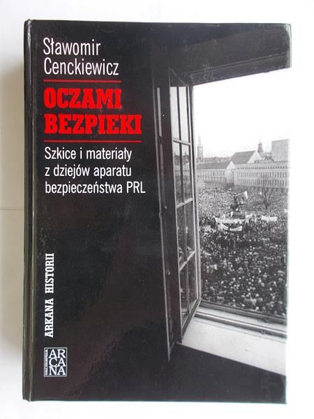 Oczami bezpieki.