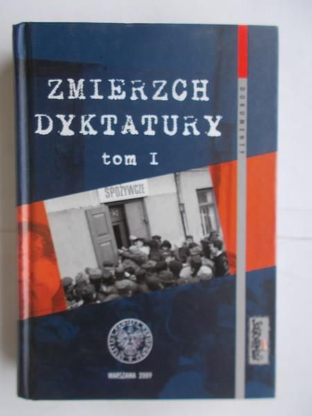 Zmierzch dyktatury, Tom I